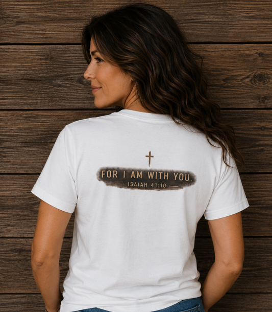 Do Not Be Afraid T-Shirt — Isaiah 41:10 Christian Faith Tee | Rugged State Supply