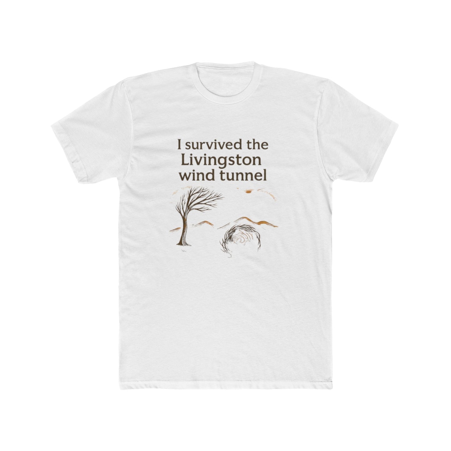 Livingston Wind Tunnel T‑Shirt — "I Survived the Livingston Wind Tunnel"