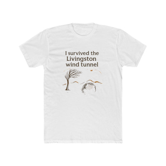 Livingston Wind Tunnel T‑Shirt — "I Survived the Livingston Wind Tunnel"