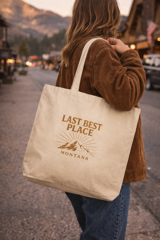 Last Best Place Cotton Tote Bag | Montana Canvas Shopper — Rugged State Supply