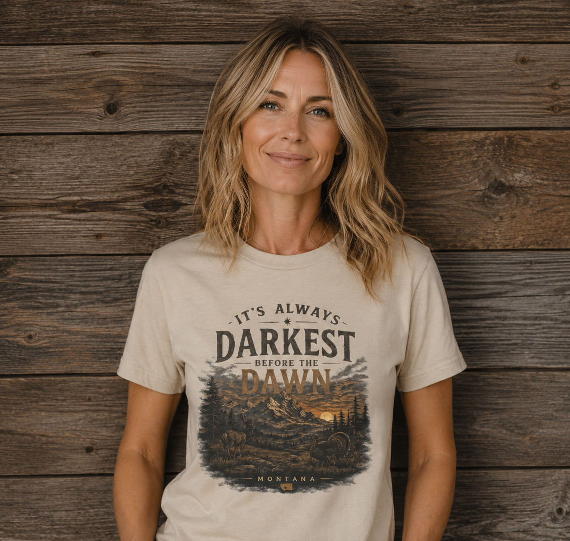 "It's Always Darkest Before the Dawn" Scenic Sunrise Tee | Rugged State Supply