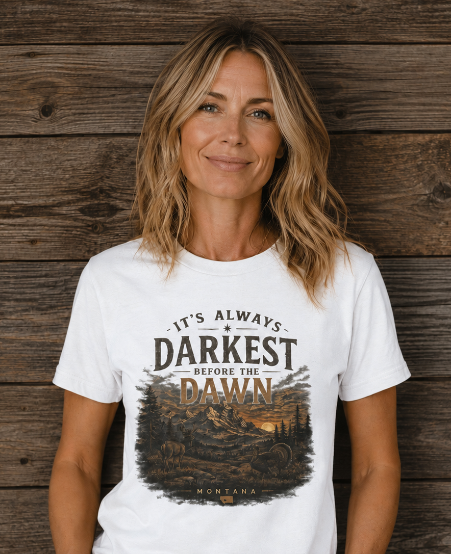 "It's Always Darkest Before the Dawn" Scenic Sunrise Tee | Rugged State Supply