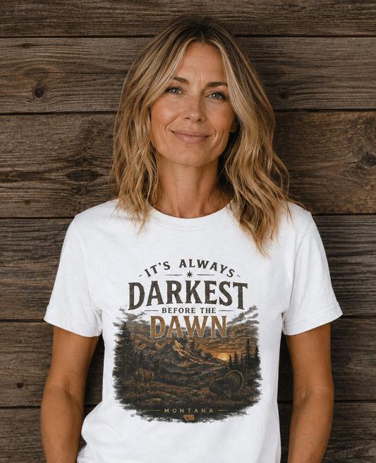 "It's Always Darkest Before the Dawn" Scenic Sunrise Tee | Rugged State Supply
