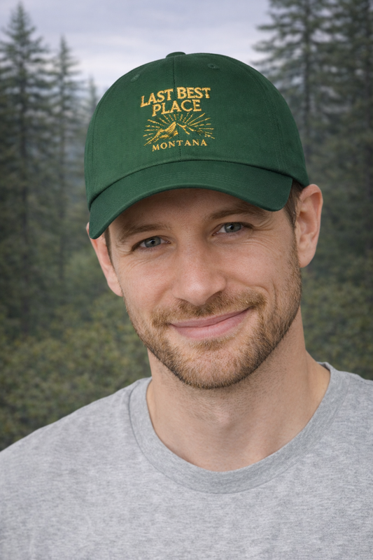 Last Best Place Montana Dad Cap — Embroidered Mountain Dad Hat | Rugged State Supply